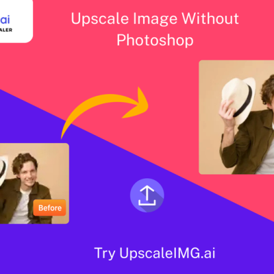 Upscale Image Without Photoshop